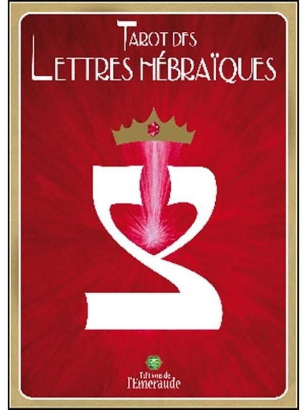 Tarot des lettres hébraïques - La Danse de Vie des Lettres hébraïques