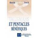 "Rituel de Magie Blanche tome II : Talismans et Pentacles Bénéfiques", de Benjamin Manassé