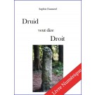 Druid veut dire droit, de Sophie Danneel - E-BOOK